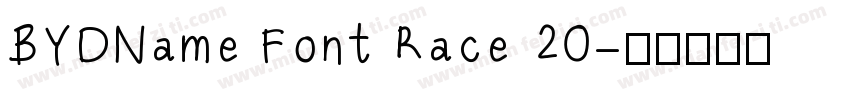 BYDName Font Race 20字体转换
